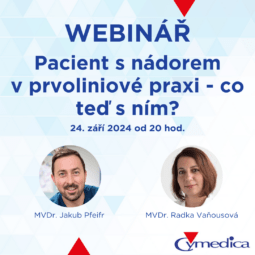 Webinář: Pacient s nádorem v prvoliniové praxi – co teď s ním?